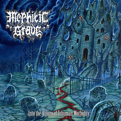 Mephitic Grave : Into the Atrium of Inhuman Morbidity